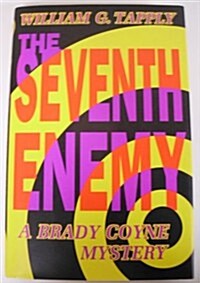 The Seventh Enemy (A Brady Coyne Mystery) (Hardcover, First Edition)