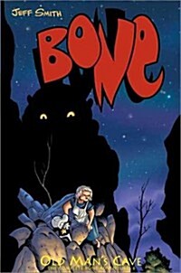 Old Mans Cave (Bone, Book 6) (Paperback)