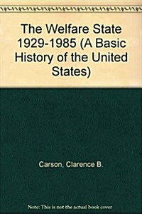 The Welfare State 1929-1985 (Paperback)