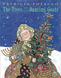 The Trees of the Dancing Goats (School & Library)