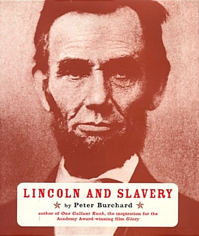 Lincoln and Slavery (Hardcover, Illustrated)