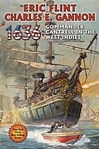 1636: Commander Cantrell in the West Indies (Mass Market Paperback)