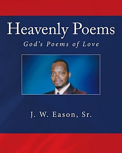 Heavenly Poems: Gods Poems of Love (Paperback)