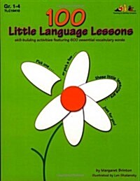 100 Little Language Lessons: Skill-Building Activities Featuring 600 Essential Vocabulary Words (Paperback)