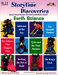 Storytime Discoveries: Earth Science: Read-Aloud Stories and Demonstrations (Paperback)