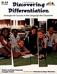 Discovering Differentiation: Strategies for Success in the Language Arts Classroom (Paperback)