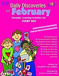 Daily Discoveries for February: Thematic Learning Activities for Every Day (Paperback)