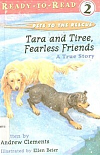 Tara and Tiree, Fearless Friends (Hardcover)