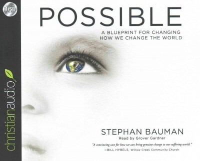 Possible: A Blueprint for Changing How We Change the World (Audio CD)