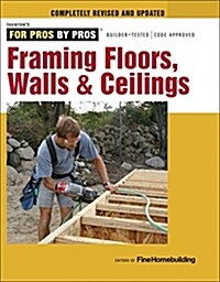 Framing Floors, Walls & Ceilings (Paperback)
