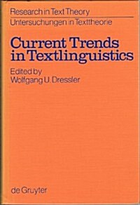 Current Trends in Textlinguistics (Hardcover)