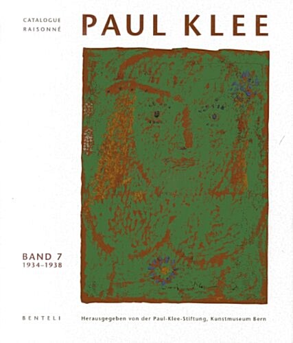 Paul Klee Catalogue Raisonne: Werke 1934-1938 (Hardcover)