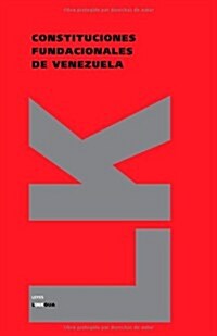 Constituciones Fundacionales de Venezuela (1811) (Paperback)