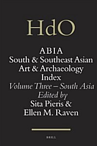 ABIA: South and Southeast Asian Art and Archaeology Index: Volume Three - South Asia (Hardcover)