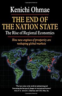 The End of the Nation State : The Rise of Regional Economies (Paperback)