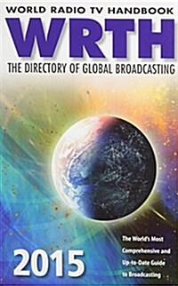 World Radio TV Handbook, WRTH : The Directory of Global Broadcasting (Paperback, 69)