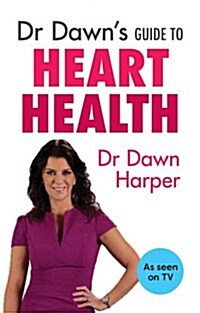 Dr Dawns Guide to Heart Health (Paperback)