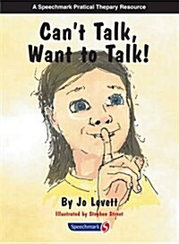 Cant Talk, Want to Talk! (Paperback)