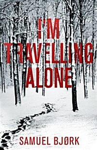 Im Travelling Alone : (Munch and Kruger Book 1) (Paperback)