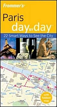 Frommers Paris Day by Day (Paperback, Map, 2nd)