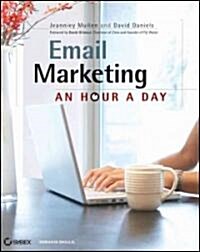 Email Marketing: An Hour a Day (Paperback)