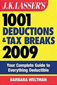 J.K. Lassers 1001 Deductions and Tax Breaks 2009 (Paperback)