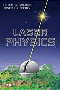 Laser Physics (Hardcover)