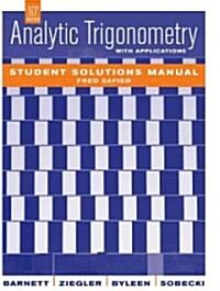 Analytic Trigonometry with Applications : Student Solutions Manual (Paperback, 10 Rev ed)