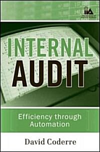 Internal Audit: Efficiency Through Automation (Hardcover)