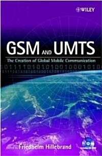 GSM and Umts: The Creation of Global Mobile Communication (Hardcover)