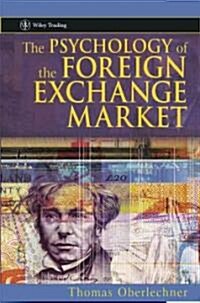 The Psychology of the Foreign Exchange Market Rev (Hardcover)