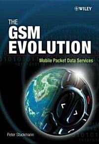 The GSM Evolution: Mobile Packet Data Services (Hardcover)