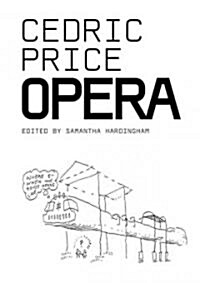 Cedric Price : Opera (Paperback)