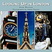 Looking Up in London (Paperback)