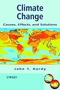 Climate Change: Causes, Effects, and Solutions (Hardcover)