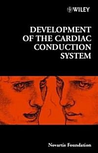 Development of the Cardiac Conduction System (Hardcover)