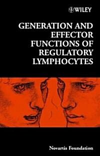 Generation and Effector Functions of Regulatory Lymphocytes (Hardcover)