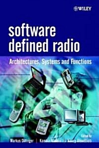 Software Defined Radio: Architectures, Systems and Functions (Hardcover)