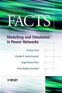 Facts: Modelling and Simulation in Power Networks (Hardcover)