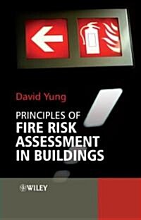 Principles Of Fire Risk Assessment In Buildings (Paperback)