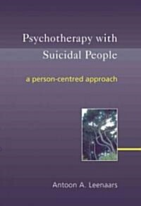 Psychotherapy with Suicidal People: A Person-Centred Approach (Hardcover)