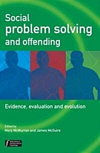 Social Problem Solving and Offending: Evidence, Evaluation and Evolution (Paperback)
