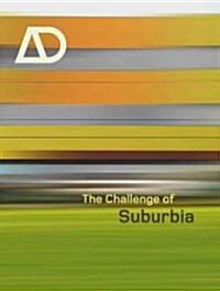 The Challenge of Suburbia (Paperback)