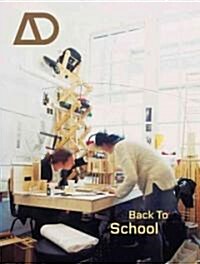 Back to School: Architectural Education - The Information and the Argument (Paperback)