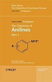 The Chemistry of Anilines, Part 1 (Hardcover)