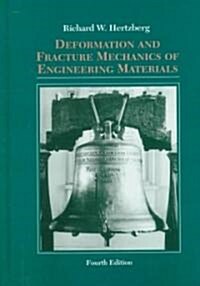 Deformation and Fracture Mechanics of Engineering Materials (Hardcover, 4th, Subsequent)