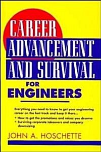 Career Advancement and Survival for Engineers (Paperback)