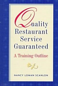 Quality Restaurant Service Guaranteed (Hardcover)