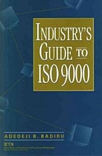 Industrys Guide to Iso 9000 (Hardcover)