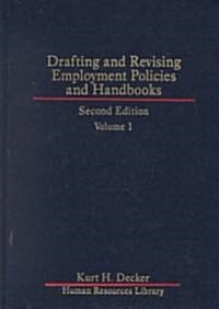 Drafting and Revising Employment Policies and Handbooks (Hardcover, 2nd)